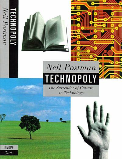 technopoly-the-surrender-of-culture-to-technology1